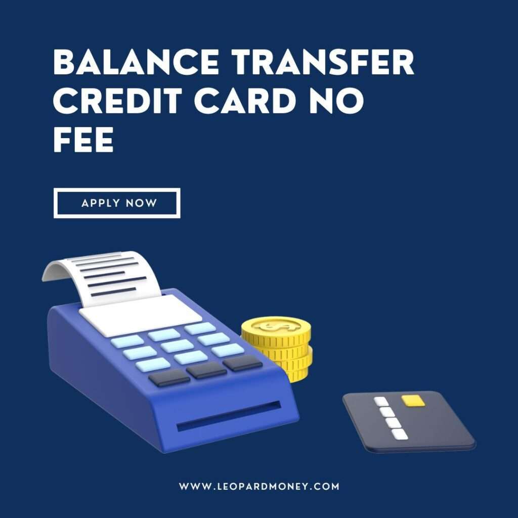 Balance Transfer Credit Card no Fee