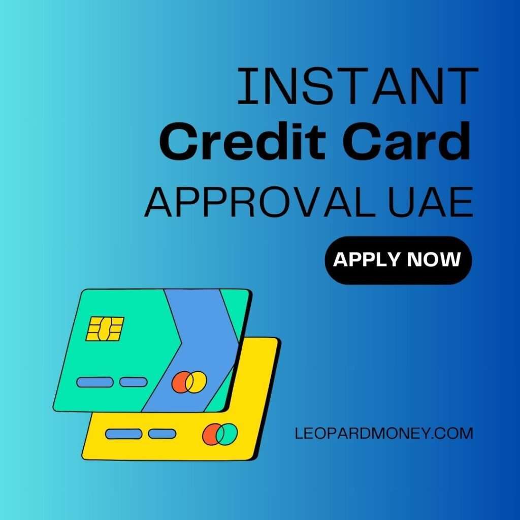 Instant Approval Credit Cards UAE